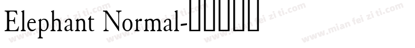 Elephant Normal字体转换